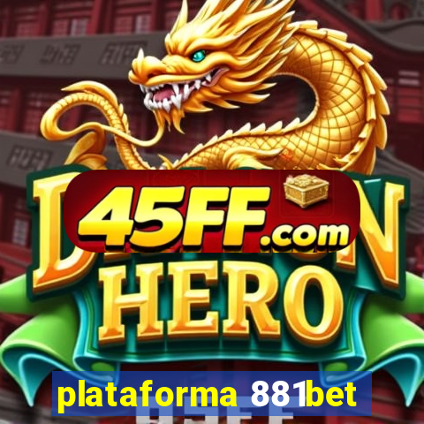 plataforma 881bet